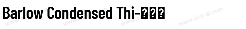 Barlow Condensed Thi字体转换